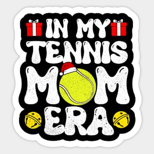 Groovy In My Tennis Mom Era Christmas Women Mother Xmas Sticker